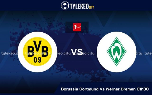 Soi kèo Borussia Dortmund vs Werder Bremen