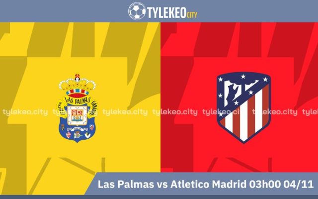 Nhận Định Las Palmas vs Atletico Madrid 03h00 Ngày 04/11 - Vòng 12 La Liga