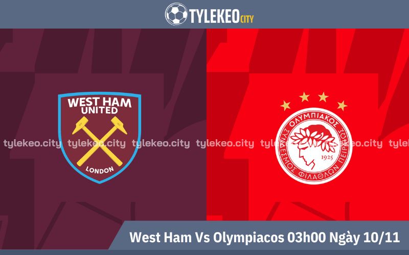 Nhận Định West Ham Vs Olympiacos 03h00 Ngày 10/11 - Europa League